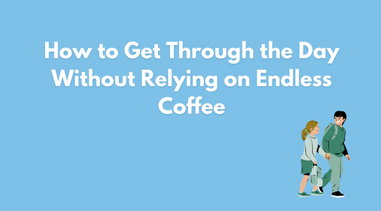 How to Get Through the Day Without Relying on Endless Coffee